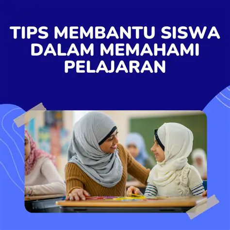 Membantu siswa memahami materi pelajaran