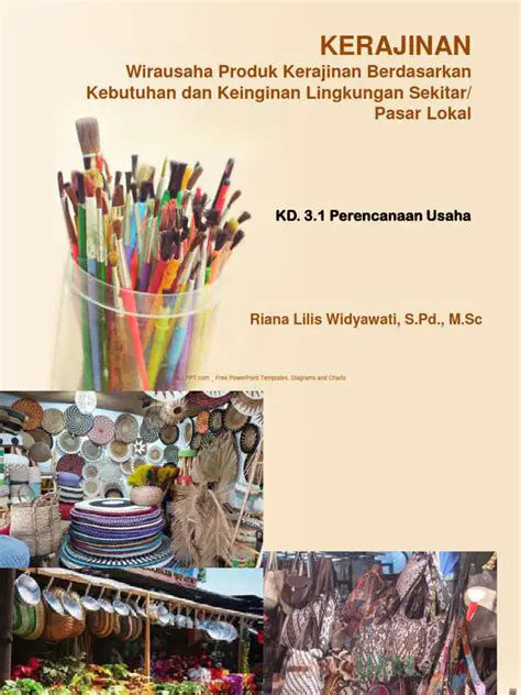 Mengembangkan Ide Peluang Usaha Kerajinan untuk Pasar Lokal