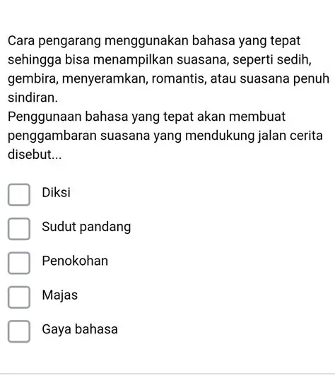 Menggunakan bahasa yang tepat