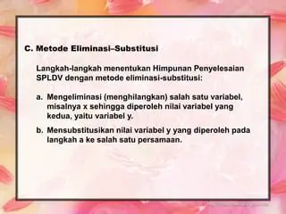 Menggunakan Eliminasi dan Substitusi untuk Menentukan Himpunan Penyelesaian