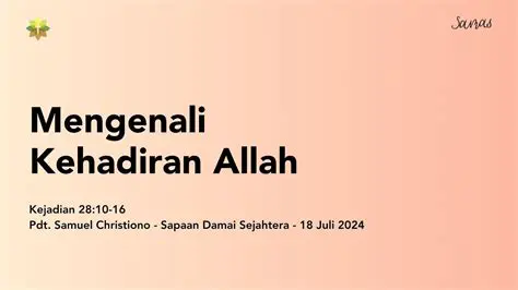 Menghargai Kehadiran Allah