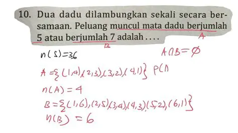Menghitung Kemungkinan Munculnya Mata Dadu Berjumlah 5 atau 10