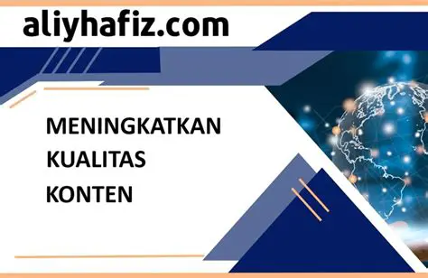 Meningkatkan Kualitas Konten