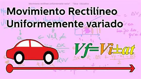 Movimiento Uniformemente Variado