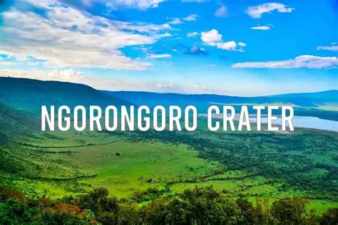 Ngorongoro Crater Weather: A Comprehensive Guide to Safari Seasons and Climate