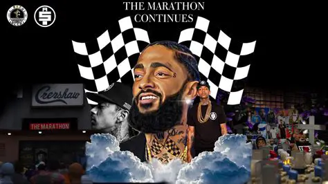 Nipsey Hussle: The Marathon Continues - Remembering a Visionary