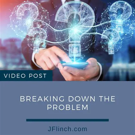 Not breaking down the problem