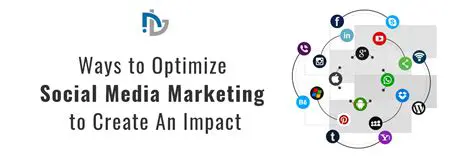 Optimize social media marketing