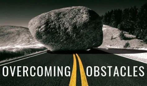 Overcome existing obstacles