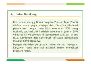 Penyesuaian Kebijakan Pensiun