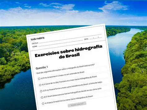 Perguntas e Respostas sobre a Hidrografia do Brasil