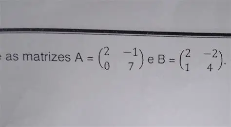 Perguntas e Respostas sobre Matrizes A e B