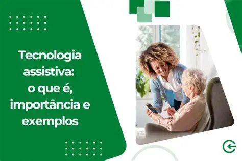 Perguntas e Respostas sobre Tecnologia Assistiva