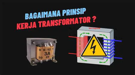 Prinsip Kerja Trafo Penurun Tegangan