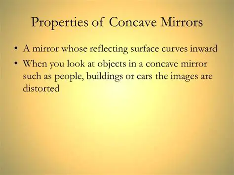 Properties of Concave Mirrors