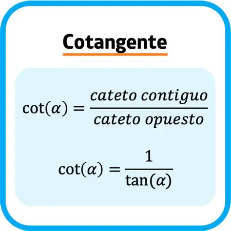 Propiedades de la Tangente y la Cotangente