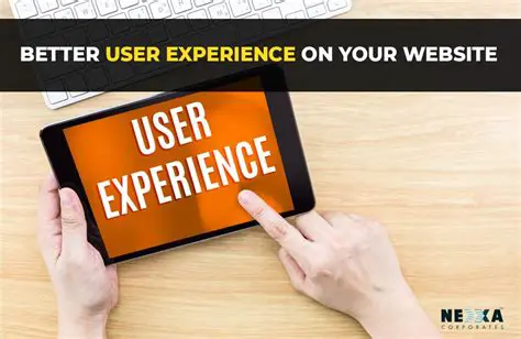 Provide a better user experience