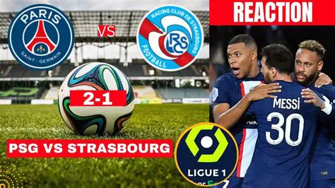 PSG vs Strasbourg: A Ligue 1 Showdown of Power and Resilience