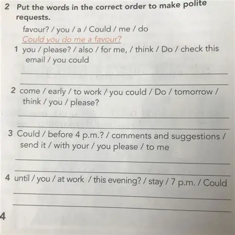 Putting the Words into the Correct Order to Make Polite Requests
