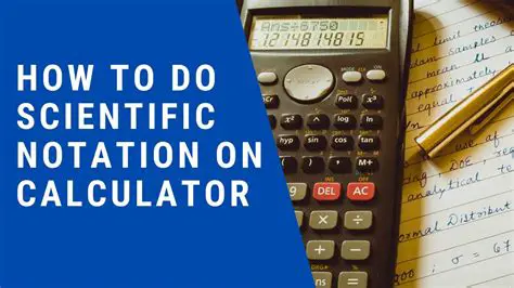 Reading Scientific Notation on Calculators