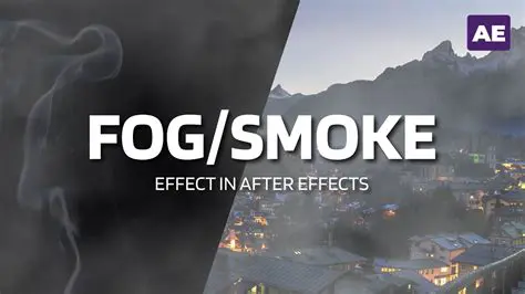Realistic Smoke and Fog Effects