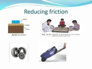 Reducing Friction with Air Cushions