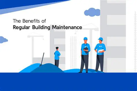 Regular building maintenance