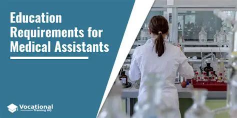 Requirements for Medical Assistants