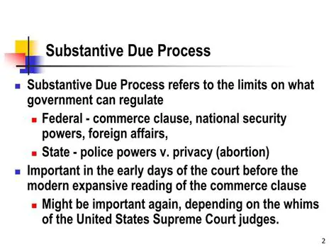 Requirements of Substantive Due Process