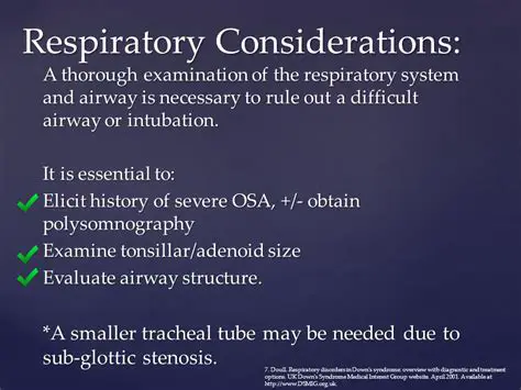 Respiratory Considerations