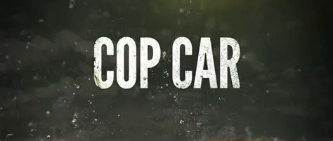 Revisiting the Menace: An In-Depth Look at the 'Cop Car 2015 Trailer'