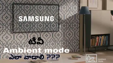 Mastering the 'No Background' Experience: Samsung TV's Ambient Mode Explained