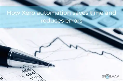 Saves time and reduces errors