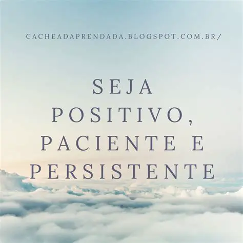 Seja paciente e respeitoso