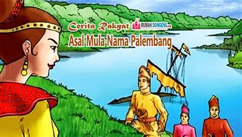 Sejarah dan Signifikansi Nama Palembang