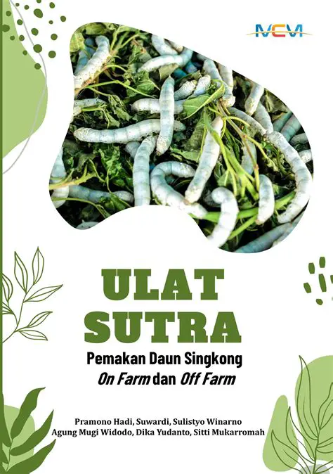 Sejarah Pengembangan Ulat Sutra