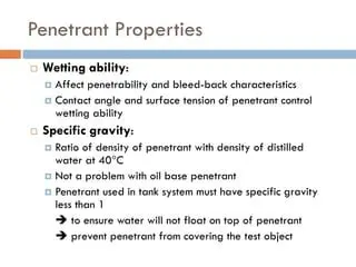 Select a penetrant with optimal density