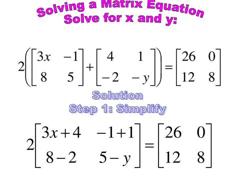 Simplify the Matrix Equation