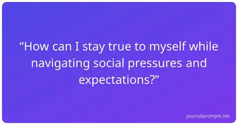 Social Pressures and Expectations