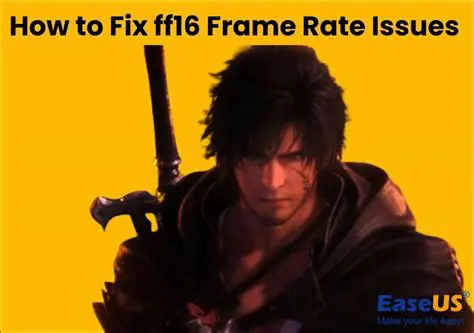 Solutions to Frame Rate Issues