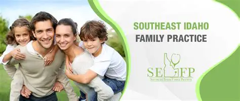 Southeast Idaho Family Practice & Pediatrics: Integrated Care for Every Generation