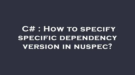 Specify a specific version