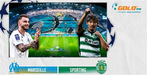 Sporting vs Marseille: A Clash of European Ambition and Passion