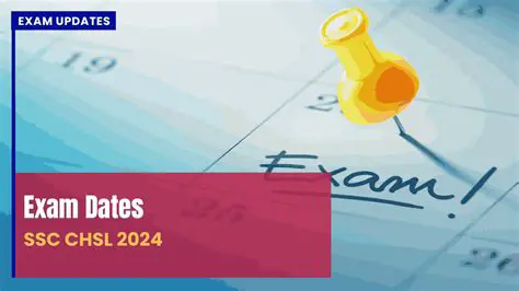 Breaking: SSC CHSL Exam Date 2025 Announced! Key Information and Preparation Strategies