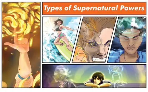 Supernatural Powers and Abilities