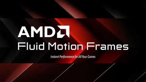 Support for AMD Fluid Motion Video