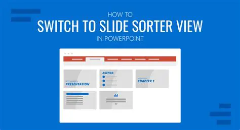 Switch to the slide sorter view