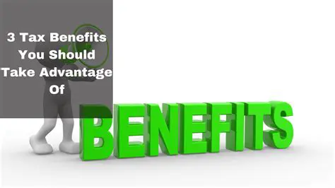 Take advantage of tax benefits