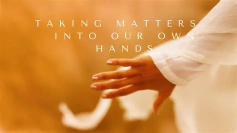 Taking Matters into Her Own Hands