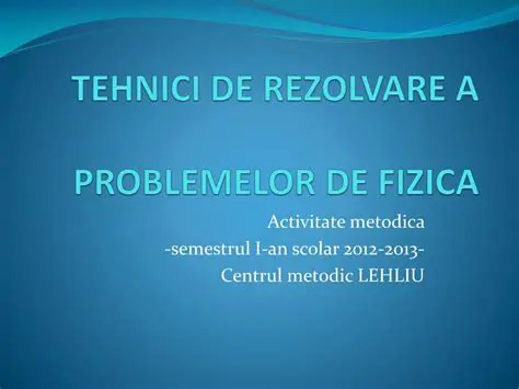 Tehnici de rezolvare a problemelor